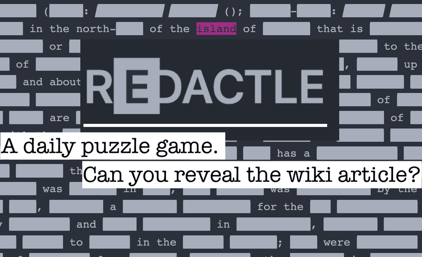 Redactle  | Wikipedia based Puzzle Game